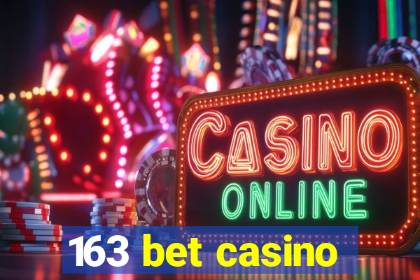 163 bet casino